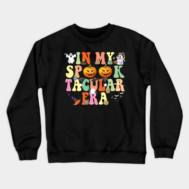 In my Spooky Teacher Era Funny Halloween Back To School Crewneck Sweatshirt by Spit in my face PODCAST